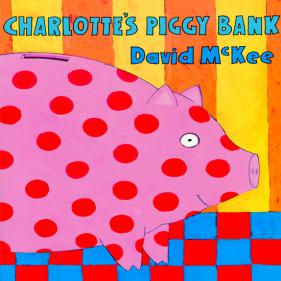 Charlotte's Piggy Bank