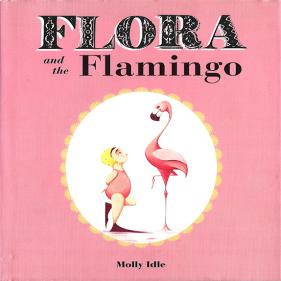 칼데콧 수상작 Flora and the Flamingo - 하드커버북