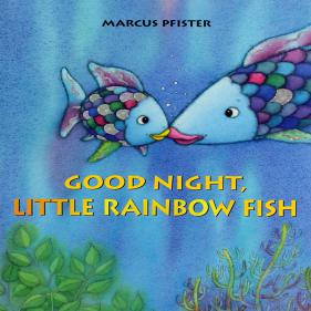 Good Night, Little Rainbow Fish - 페이퍼북