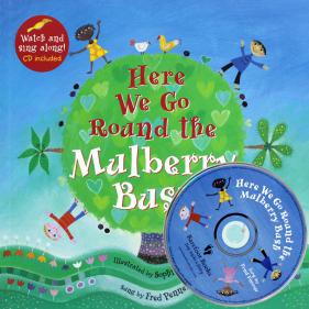 Here We Go Round the Mulberry Bush( With DVD )