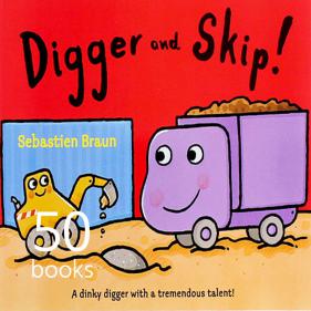 Digger and Skip