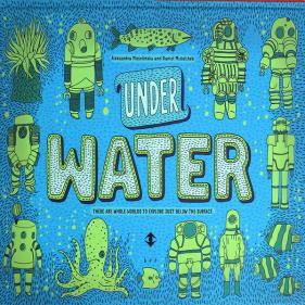 Under Water, Under Earth