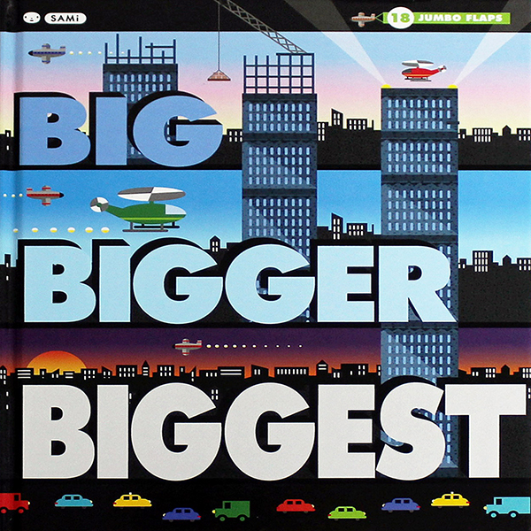 The Big Bigger Biggest Book - 하드커버북
