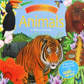 Maurice Pledger Sounds of the Wild Animals - 사운드 팝업북