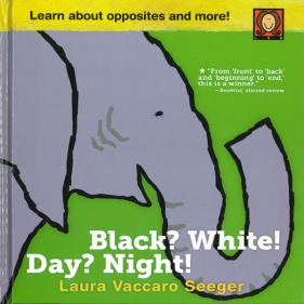 Black? White! Day? Night! A Book of Opposites - 하드커버북