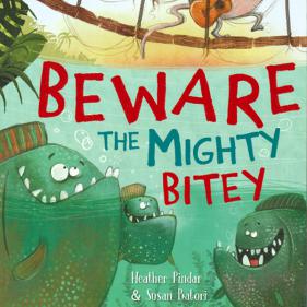 Beware the Mighty Bitey - 페이퍼북