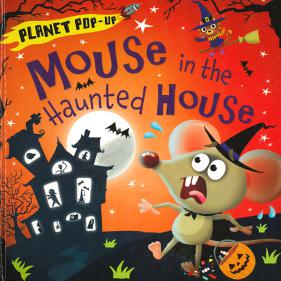 Planet Pop-Up: Mouse in the Haunted House - 하드커버북