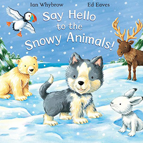 Say Hello to the Snowy Animals! - 페이퍼북