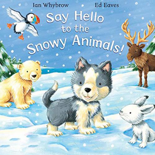 Say Hello to the Snowy Animals! - 페이퍼북