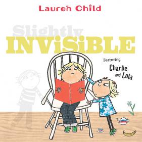 Charlie and Lola Slightly Invisible - 페이퍼북