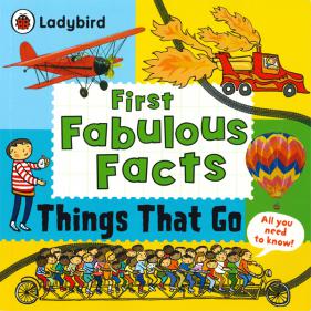 First Fabulous Facts Things That Go - 페이퍼북