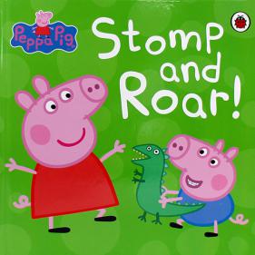 Peppa Pig : Stomp and Roar! - 보드북