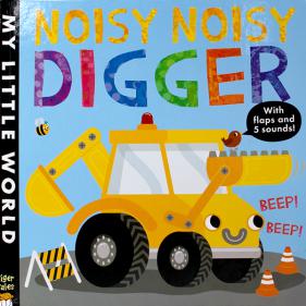 Noisy Noisy Digger (My Little World) - 하드커버북