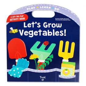Lets Grow Vegetables! A Lift-The-Flap Activity Book - 페이퍼북