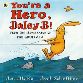 You're a Hero, Daley B! - 페이퍼북