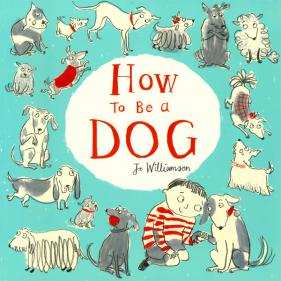 How to be a Dog - 페이퍼북