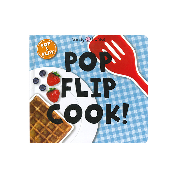 Priddy Books Pop and Play : Pop, Flip, Cook! - 조작 보드북