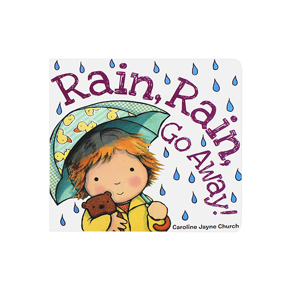 스콜라스틱 Rain, Rain, Go Away! - 보드북