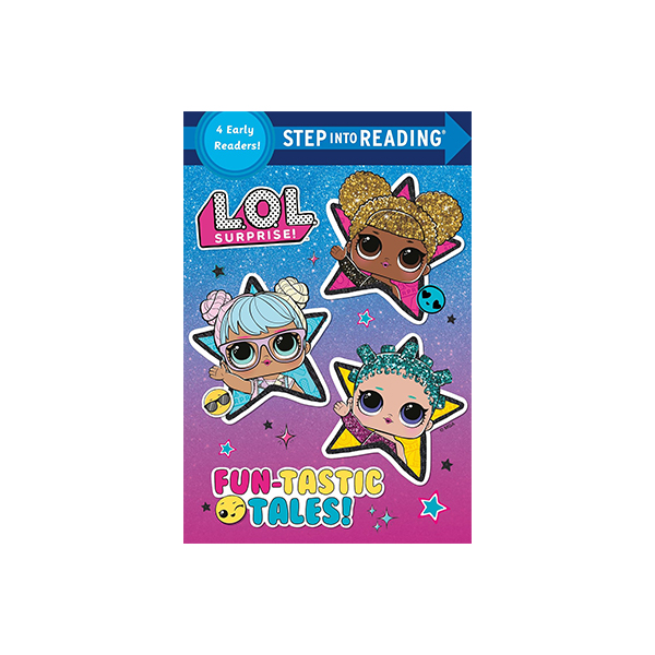L.O.L. Surprise!: Fun-Tastic Tales! (Step into Reading Level 3)(4 Books in 1) - 페이퍼북