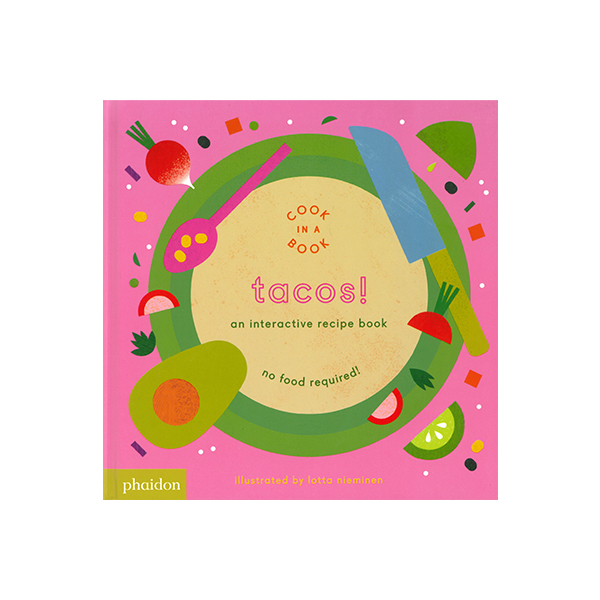 Tacos! : An Interactive Recipe Book - 조작보드북