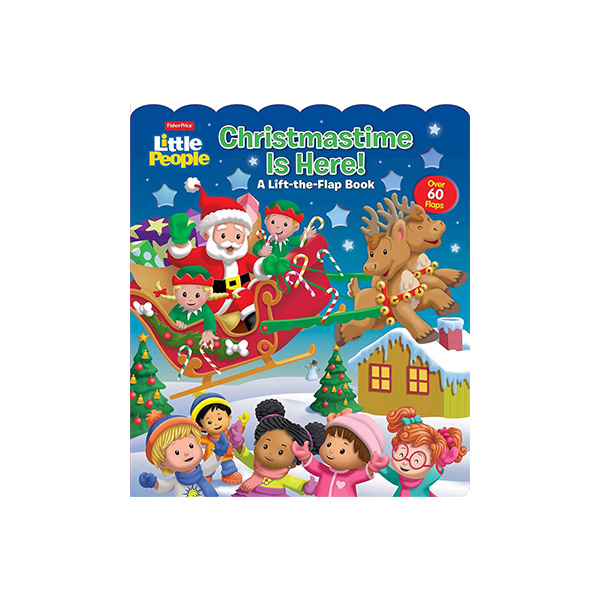 Fisher-Price Little People: Christmastime Is Here! (Lift-the-Flap) - 보드북