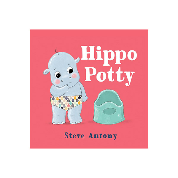 스티브 안토니 Hippo Potty - 페이퍼북