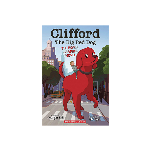 Clifford the Big Red Dog: The Movie Graphic Novel - 페이퍼북