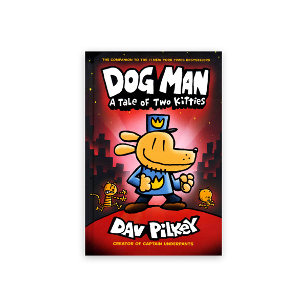 Dog Man #3 : A Tale of Two Kitties - 그래픽노블/하드커버북