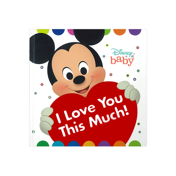 Disney Baby : I Love You This Much! - 보드북