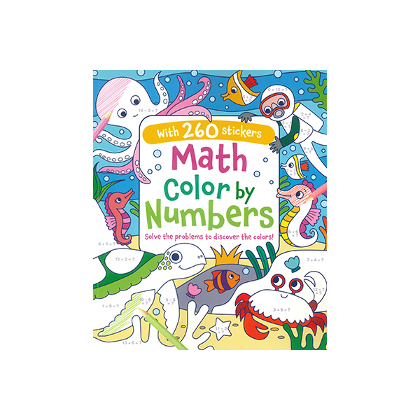 Math Color by Numbers : Solve the Problems to Discover the Colors! (With 260 Stickers) - 액티비티북/페이퍼북