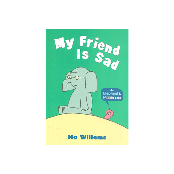 Elephant and Piggie My Friend Is Sad - 페이퍼북
