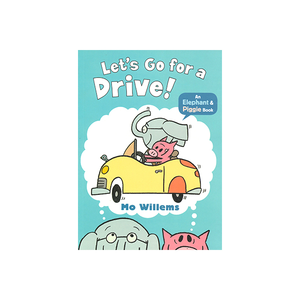 Elephant and Piggie Let`s Go for a Drive!  - 페이퍼북