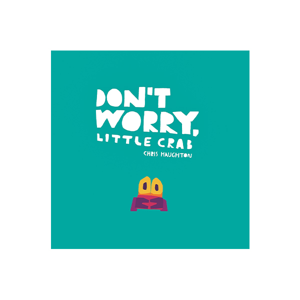크리스 호튼 Don't Worry, Little Crab - 하드커버북