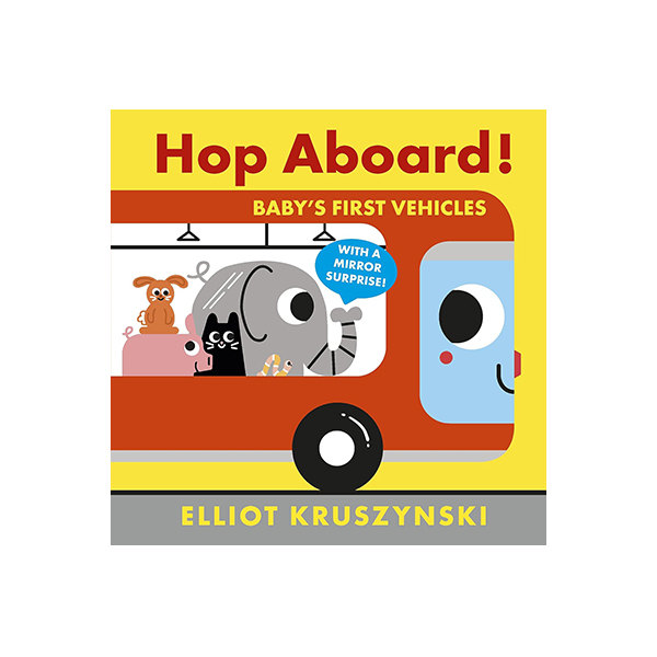 Hop Aboard! Baby's First Vehicles - 보드북