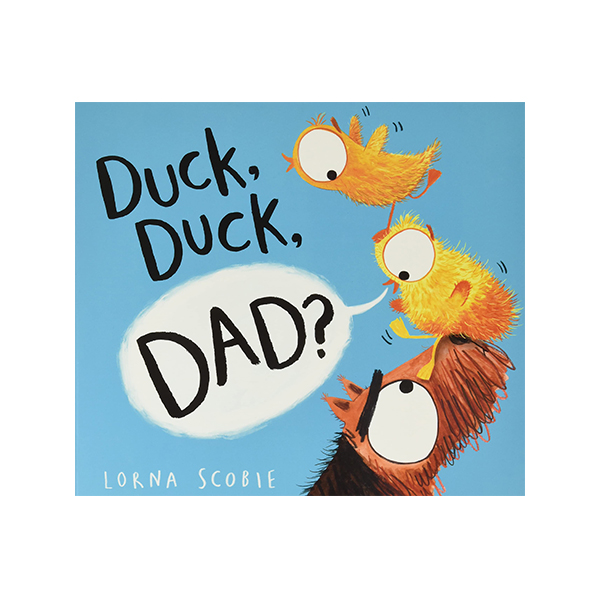 스콜라스틱 Duck, Duck, Dad? - 페이퍼북