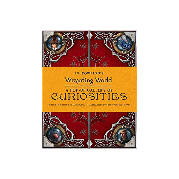 J.K. Rowlings Wizarding World : A Pop-Up Gallery of Curiosities - 팝업북/하드커버북