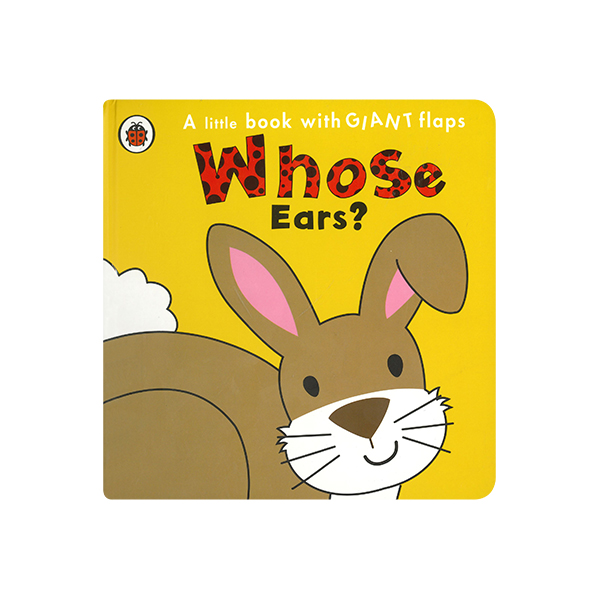Whose Ears? A Little Book with Giant Flaps 플랩북