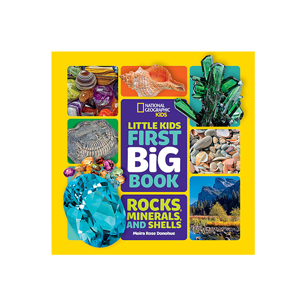National Geographic Kids First Big Book : Rocks, Minerals & Shells - 하드커버북