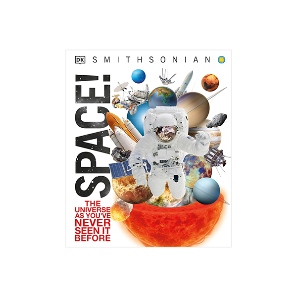 DK 스미소니언 Space! : The Universe as You`ve Never Seen It Before - 하드커버북