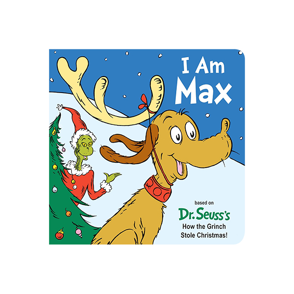 [크리스마스 북쿠폰] I Am Max (Based on Dr. Seuss's How the Grinch Stole Christmas!) - 보드북