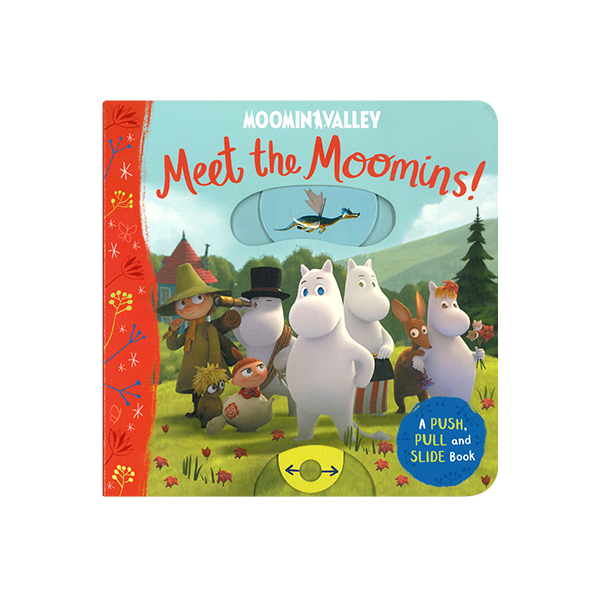 무민 Meet the Moomins! (A Push, Pull and Slide Book) - 조작보드북
