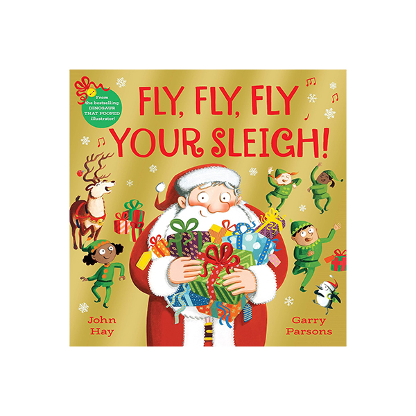 Fly, Fly, Fly Your Sleigh : A Christmas Caper! - 페이퍼북