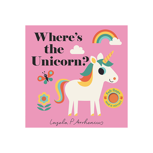 Where's the Unicorn?: Felt Flaps and a Mirror - 보드북