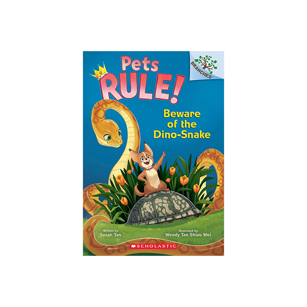스콜라스틱 브랜치 Pets Rule!: Beware of the Dino-Snake - 챕터북/페이퍼북