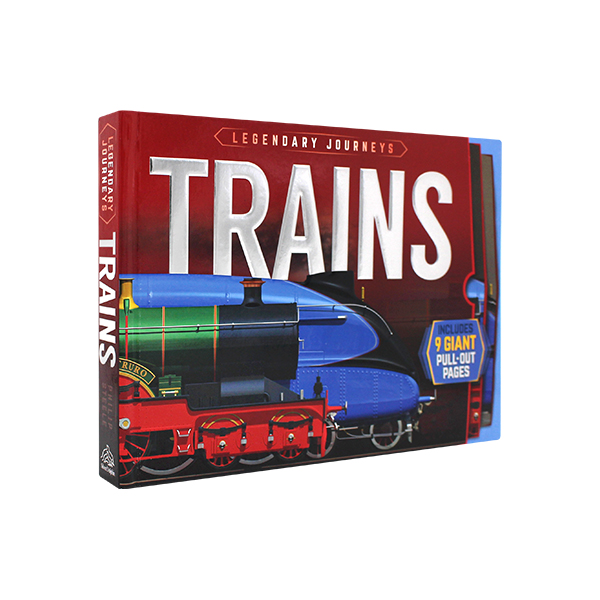 Legendary Journeys : Trains (Pull-Out Pages)