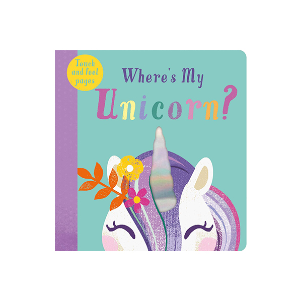 Where's My Unicorn? (With Touch and Feel) 촉감북