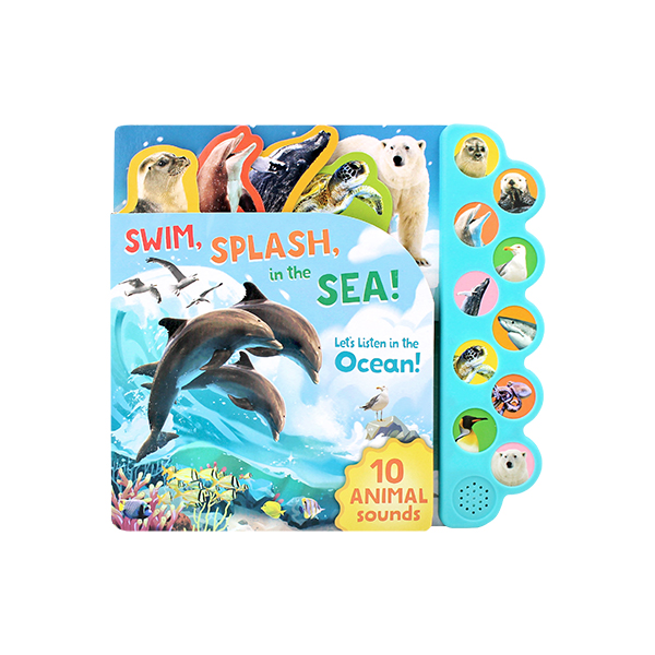 Swim, Splash, in the Sea! : Let`s Listen to the Ocean! - 사운드북/보드북