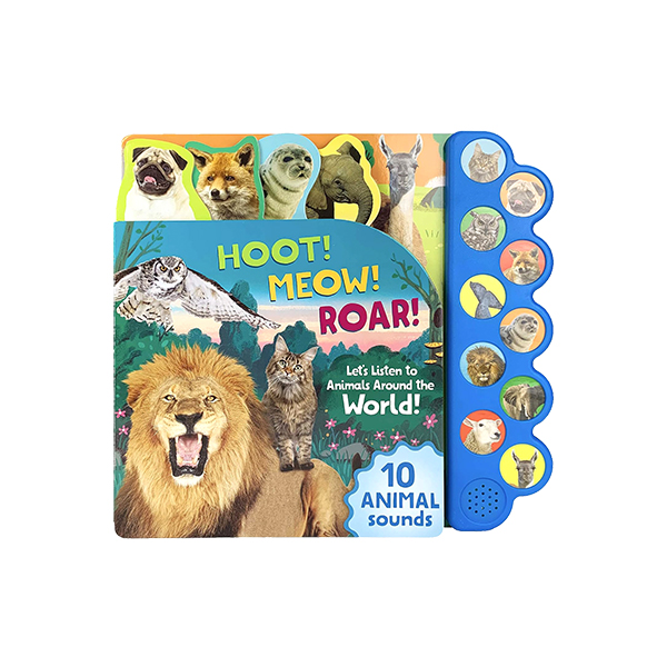 Hoot! Meow! Roar!: Let's Listen to Animals Around the World! - 사운드북/보드북