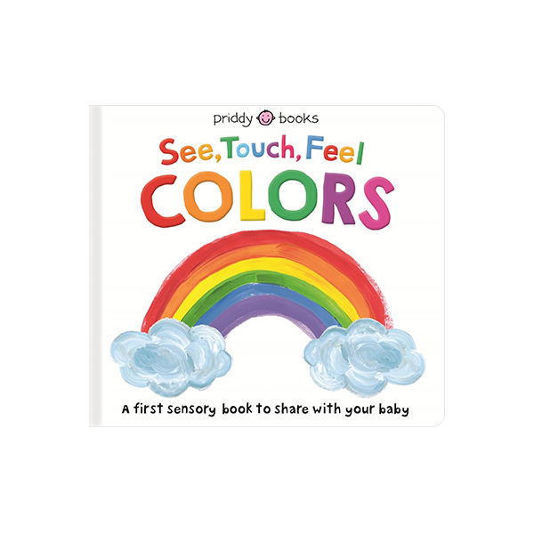 See, Touch, Feel Colors (Priddy Books) - 촉감북/보드북