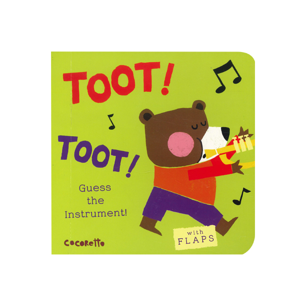 What’s that Noise? Toot! Toot! Guess the Instrument! - 플랩북/보드북